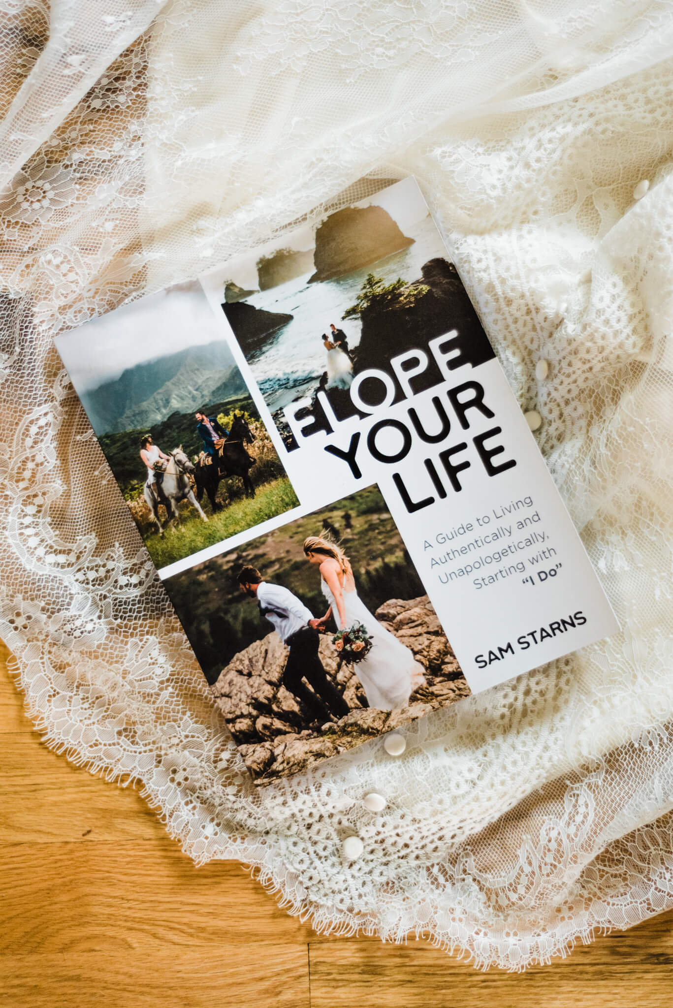 Elope Your Life - Sam Starns